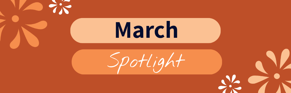 March 2026 Spotlight Newsletter