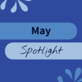 May 2026 Spotlight Newsletter