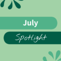 July 2026 Spotlight Newsletter