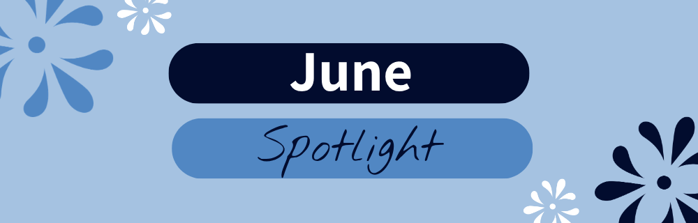 June 2026 Spotlight Newsletter